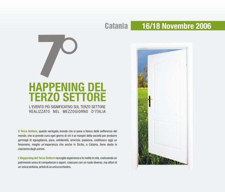 16/18 novembre 2006 - 7° Happening del terzo settore, l'evento più significativo sul terzo settore realizzato nel mezzogiorno d'Italia